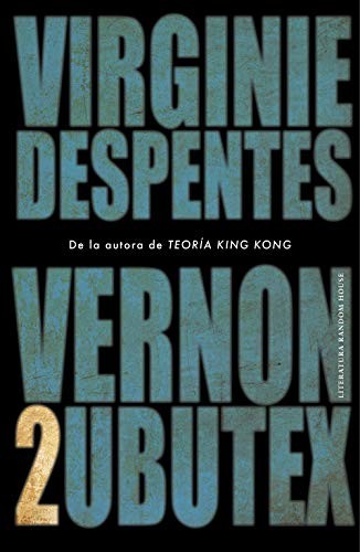 Virginie Despentes: Vernon Subutex 2 (Paperback, 2019, Literatura Random House, Random House)