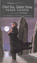 Susan Cooper: Over Sea, Under Stone (Dark is Rising Sequence) (Hardcover, 1989, Tandem Library, Turtleback)