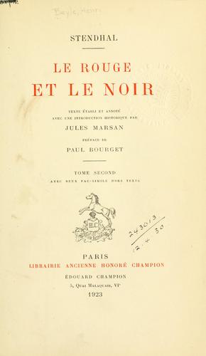 Stendhal: Le rouge et le noir [par] Stendhal. (French language, 1923, H. Champion)