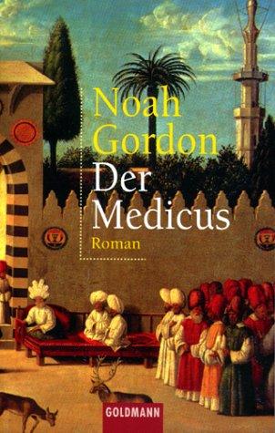 Noah Gordon: Der Medicus (Paperback, German language, 2001, Goldmann)