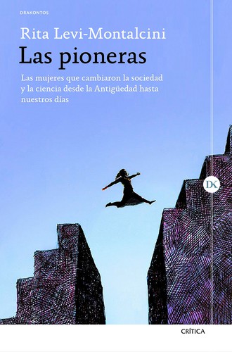 Rita Levi-Montalcini, Giuseppina Tripodi: Las pioneras (Paperback, Castellano language, 2018, Crítica)
