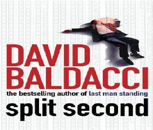 David Baldacci: Split Second (AudiobookFormat, 2004, Pan MacMillan)