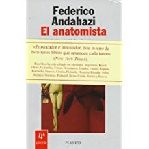 Federico Andahazi: El anatomista (Spanish language, 1997, Planeta)