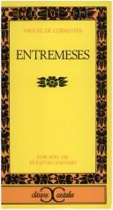 Miguel de Cervantes Saavedra, Miguel de Unamuno: Entremeses (Paperback, Spanish language, 1970, Castalia)