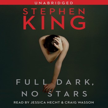 Stephen King: Full Dark, No Stars (EBook, 2010, Simon & Schuster Audio)