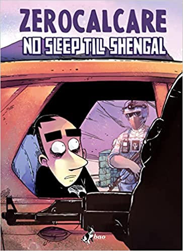 Michele Rech: No Sleep till Shengal (GraphicNovel, Italiano language, 2022, Bao Publishing)