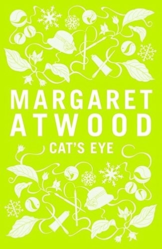 Margaret Atwood: Cat's Eye (Hardcover, 2009, Bloomsbury Publishing PLC)