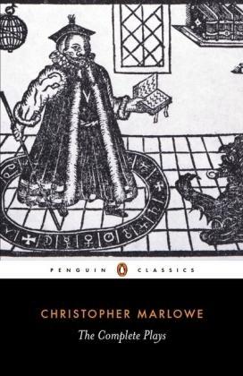 Christopher Marlowe: The complete plays