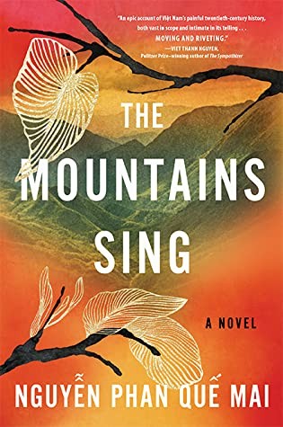 Phan Quế Mai Nguyễn: The Mountains Sing (Hardcover, 2020, Algonquin Books)