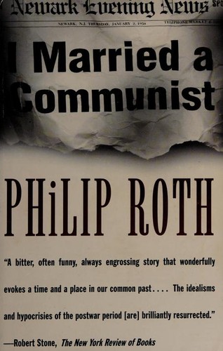 Philip Roth: I married a communist (1999, Vintage Books)