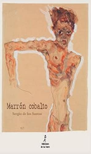 Sergio de los Santos: Marrón cobalto (Paperback, Ediciones de la Torre)