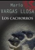 Mario Vargas Llosa: Los cachorros (2010, Leer-e)