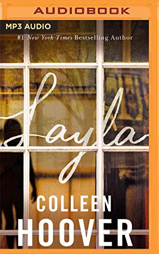 Colleen Hoover, Brian Pallino: Layla (AudiobookFormat, 2020, Brilliance Audio)