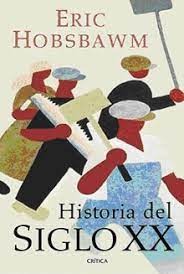 Eric Hobsbawm, Carme Castells, Juan Faci, Jordi Ainaud: Historia del siglo XX (Paperback, 2011, Editorial Crítica)