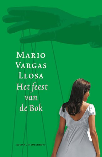 Mario Vargas Llosa: Feest van de bok (Paperback, Dutch language, 2018, Meulenhoff)