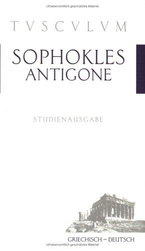 Sophocles, Bernhard Zimmermann: Antigone. (Paperback, German language, 1999, Artemis & Winkler)