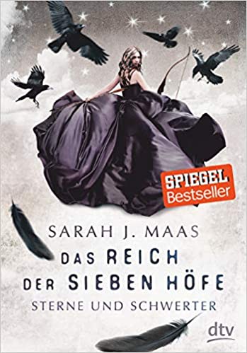 Sarah J. Maas: Das Reich der sieben Höfe (German language, dtv)