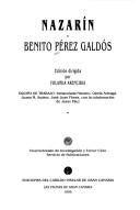 Benito Pérez Galdós: Nazarín (Spanish language, 1995, Vicerrectorado de Investigación y Tercer Ciclo, Servicio de Publicaciones, Ediciones del Cabildo Insular de Gran Canaria)