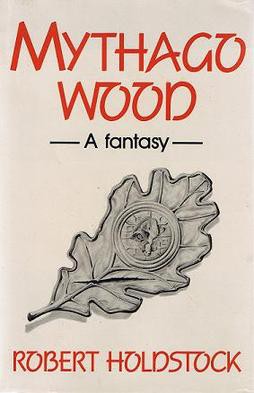 Robert Holdstock: Mythago Wood (1984, Victor Gollancz, Orion Publishing Group, Limited)