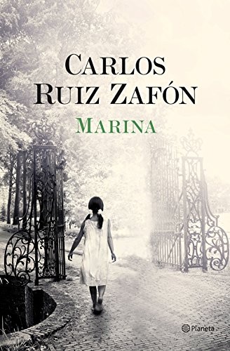 Carlos Ruiz Zafón: Marina (Hardcover, 2016, Editorial Planeta)