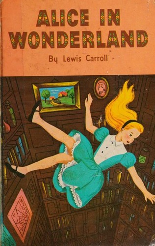 n/a: Alice's Adventures in Wonderland and Through the Looking Glass (Hardcover, 1955, Whitman Publishing Company)