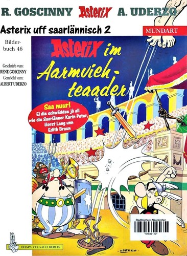 René Goscinny, Albert Uderzo, Karin Peter, Horst Lang, Edith. Braun: Asterix Mundart Geb, Bd.46, Asterix im Aarmviehteaader (Hardcover, Germanic (Other) language, 2001, Egmont Ehapa, Stgt.)