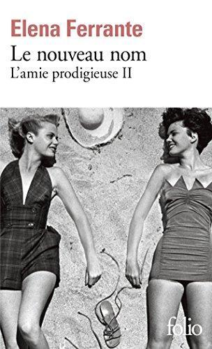 Elena Ferrante: Le nouveau nom (French language, 2017)