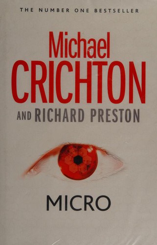 Michael Crichton: Micro (Hardcover, 2011, HarperCollins)