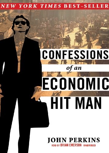 0, Perkins, John, John Perkins, John Perkins, Perkins, John: Confessions of an Economic Hit Man (AudiobookFormat, Blackstone Audiobooks, Blackstone Pub)