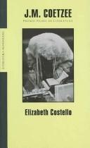 J. M. Coetzee: Elizabeth Costello (Paperback, Spanish language, 2004, Grijalbo Mondadori Sa)