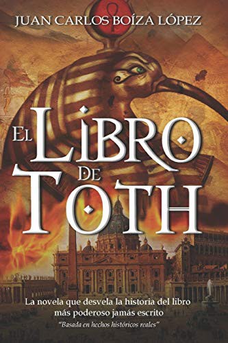 Juan Carlos Boíza López: El Libro de Toth (Paperback, 2017, Independently published)