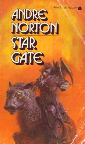 Andre Norton: Star Gate (Paperback, 1974, Ace Books)