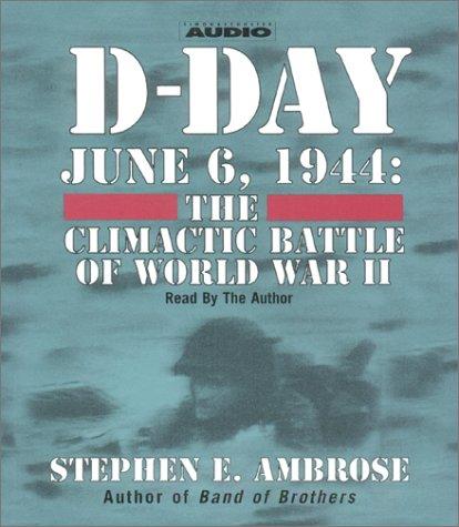 Stephen E. Ambrose: D-Day (AudiobookFormat, 2001, Simon & Schuster Audio)