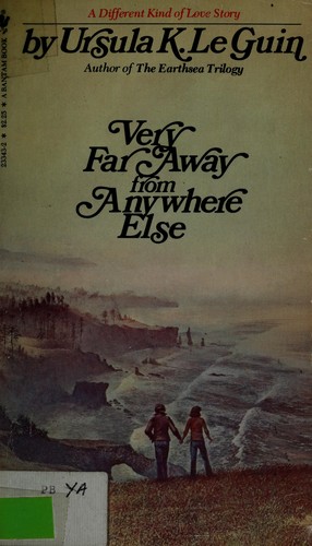 Ursula K. Le Guin: Very Far Awary from Anywhere Else (Paperback, 1981, Bantam Books)