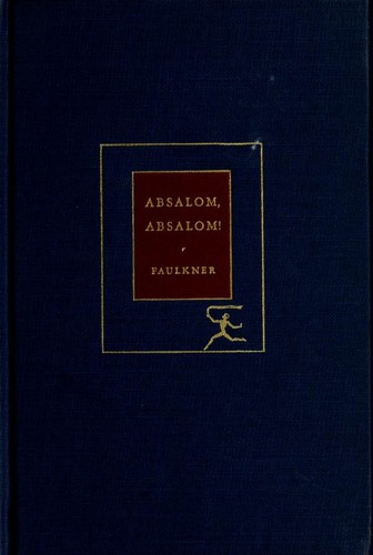 William Faulkner: Absalom, Absalom! (1951, Modern Library)