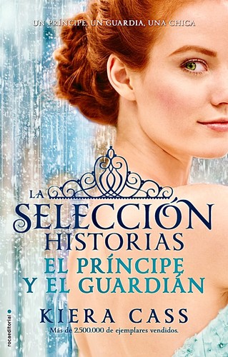 Kiera Cass: La Selección Historias (Spanish language, 2015, Rocaeditorial)