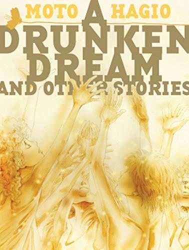 Moto Hagio: A Drunken Dream and Other Stories (2010)