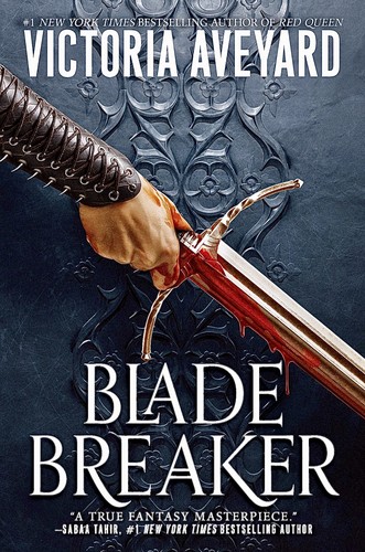 Victoria Aveyard: Blade Breaker (2022, HarperCollinsPublishers, HarperTeen)