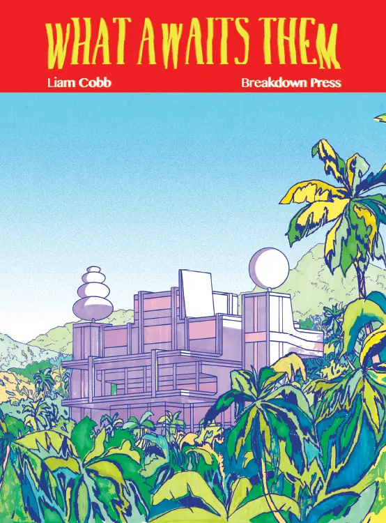 Liam Cobb: What Awaits Them (2023, Breakdown Press Limited)