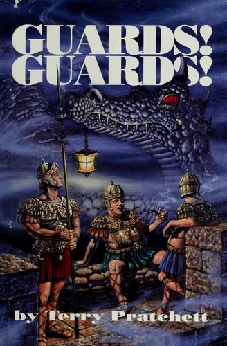 Terry Pratchett: Guards! Guards! (1989, Victor Gollancz Ltd.)