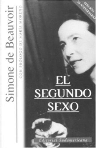 Simone de Beauvoir: Segundo sexo (Paperback, Spanish language, 2002, Sudamericana)