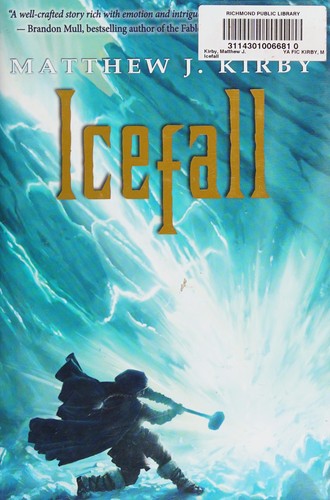 Matthew J. Kirby: Icefall (2011, Scholastic Press)