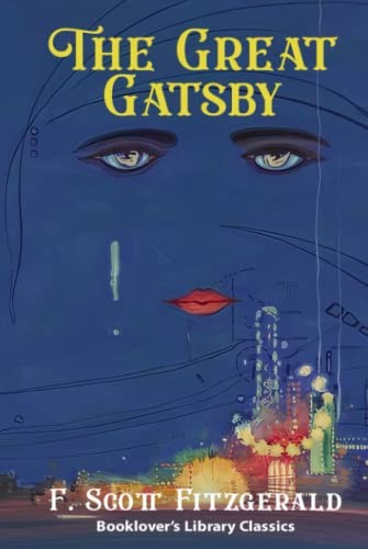 F. Scott Fitzgerald: The Great Gatsby (Hardcover, Booklover’s Library Classics)