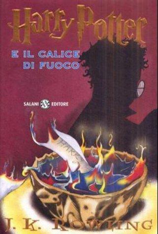J.K. Rowling: Harry Potter e il calice di fuoco (Italian language, 2001)