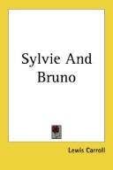 Lewis Carroll: Sylvie And Bruno (2004, 1st World Library)