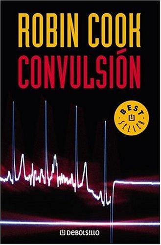 Robin Cook: Convulsion (Paperback, Spanish language, 2006, Plaza y Janes)