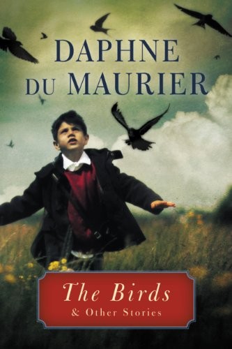 Daphne du Maurier: The Birds: and Other Stories (EBook, Anglais language, 2013, Little, Brown and Company)