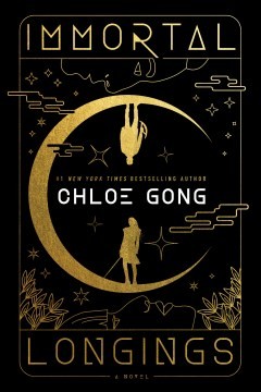 Chloe Gong: Immortal Longings (2023, Cengage Gale)