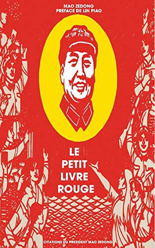 毛澤東: Le petit livre rouge (Paperback, 2019, Bibliothèque Dissidente, Bibliotheque Dissidente)