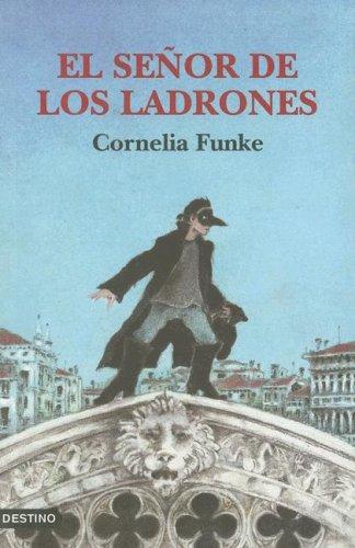 El Señor De Los Ladrones / the Thief Lord (Isla del Tiempo) (Paperback, Spanish language, 2002, Destino Ediciones)